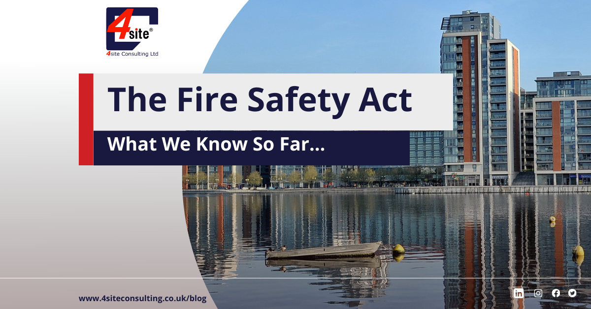 the-fire-safety-act-2021-what-we-know-so-far-4site-live